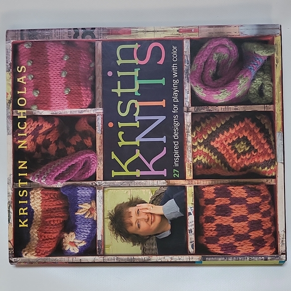 Kristin Knits' By Kristin Nicholas 2007 Hardcover - Picture 4 of 12